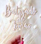 Topper de Bolo para Batizado em Madeira e Acrílico